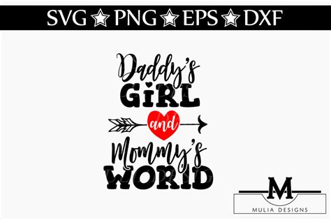 Daddy S Girl And Mommy S World Svg By Mulia Designs Thehungryjpeg