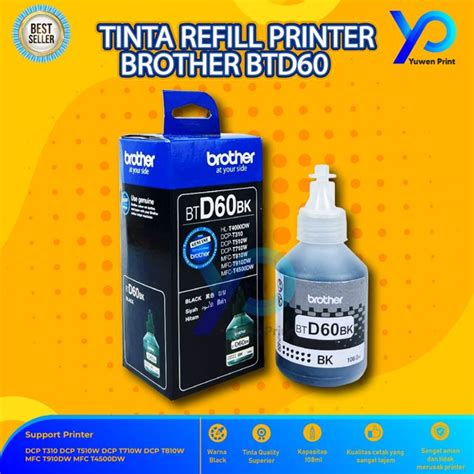 Jual Tinta Brother BTD60 For Printer DCP T310 DCP T510W DCP T710W DCP