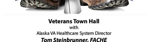 VA Alaska Health Care | Fairbanks Veterans VA Town Hall | Veterans Affairs