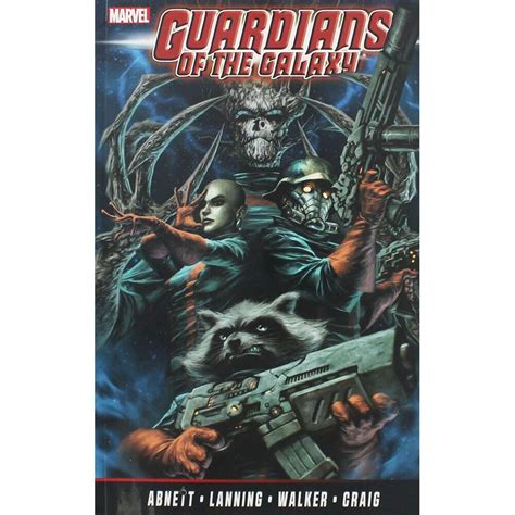 Guardians Of The Galaxy By Abnett Lanning The Complete Collection