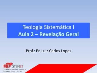 Teologia Sistem Tica Revela O Geral Ppt