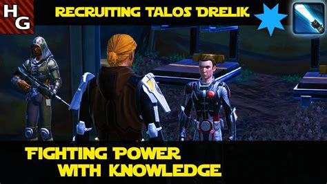 Swtor Kotfe Recruiting Talos Drellik Fighting Power With Knowledge