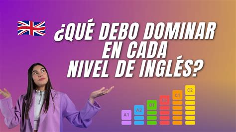 Qué Temas DEBO DOMINAR en cada NIVEL DE INGLÉS YouTube