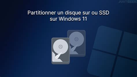 Partitionner un disque dur ou un SSD sous Windows 11 3 méthodes