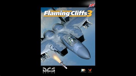 Dcs World Flaming Cliffs 3 Iniciacion Al Módulo Youtube