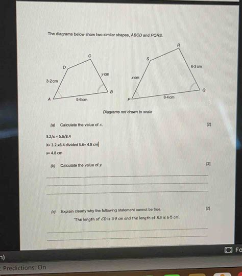 Solved The Diagrams Below Show Two Similar Shapes Abcd And Pqrs