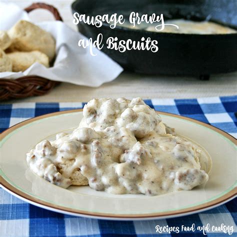 Sausage Gravy and Biscuits