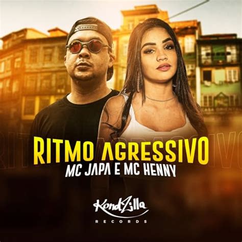 Ritmo Agressivo De Mc Japa Mc Henny En Amazon Music Unlimited