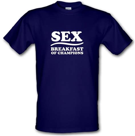 Sex Breakfast Of Champions T Shirt By Chargrilled