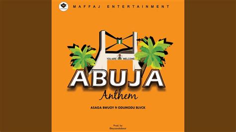 Abuja Anthem Feat Odumodu Blvck Youtube