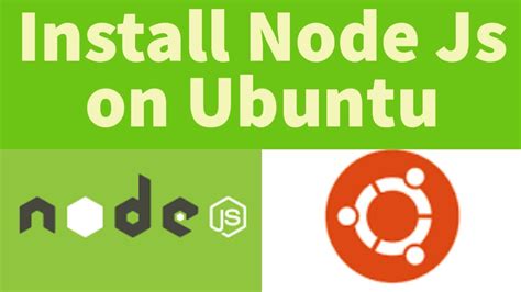 How To Install NodeJs On Ubuntu Any Version Or Any Linux YouTube