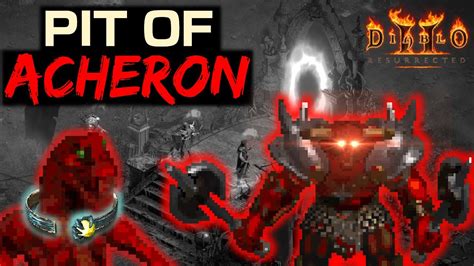 100 Pit Of Acheron Runs Best Or Worst New Area Diablo 2 Resurrected