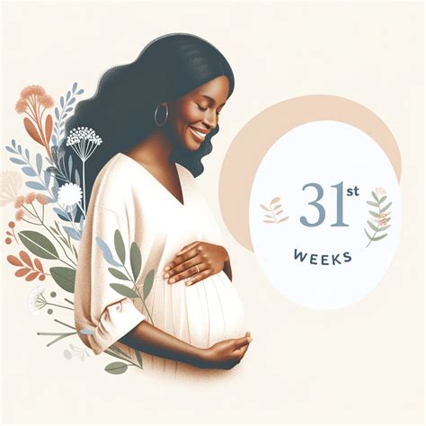 How to Thriving at 31 Weeks Pregnant - Pregnant Society