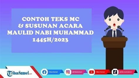 4 Contoh Teks Mc Dan Susunan Acara Maulid Nabi Muhammad Saw 1445h2023