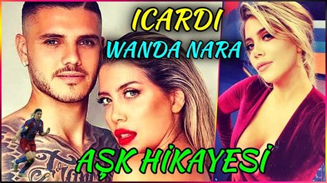 Mauro Icardi Wanda Nara A K Hikayesi Wanda Nara N N Ba D Nd Ren