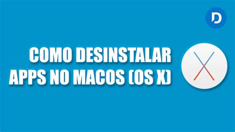 Como Desinstalar Um Aplicativo No Mac Macos Os X Do Jeito Certo