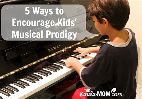 Five Ways To Encourage Your Childs Musical Ability