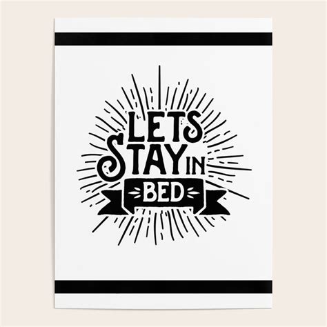 Motivational & Inspirational Quotes - Lets stay in bed MMS 509 Poster ...