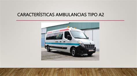 Unidad Tipos De Transporte Sanitario Pptx