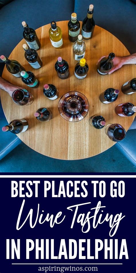 Where To Go Wine Tasting In Philadelphia Aspiring Winos