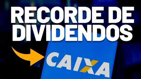 MAIS DE 11 DE YIELD AÇÃO CXSE3 CAIXA SEGURIDADE DIVIDENDOS RECORDES