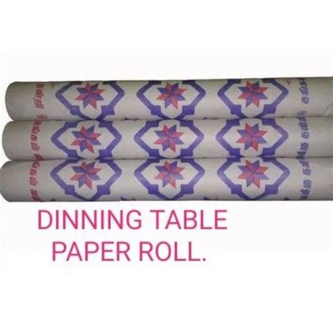 Wood Pulp Printed Dining Table Paper Roll GSM 80 120 GSM At Rs 60