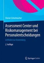 Assessment Center Und Risikomanagement Bei Personalentscheidungen