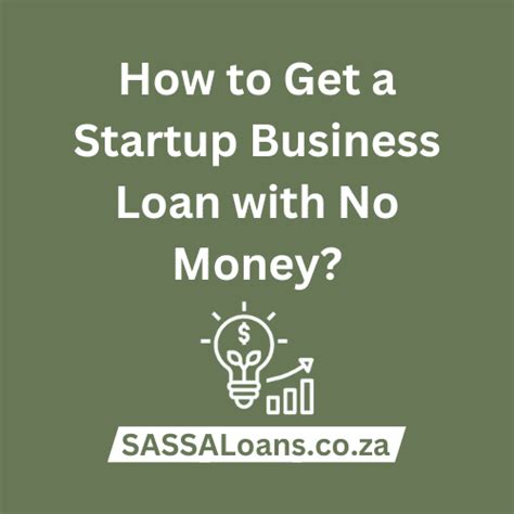 Get A Startup Business Loan With No Money A Guide