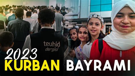 Kurban Bayramı 2023 Tevhid Dergisi YouTube