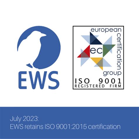 Ews Ltd Retains Iso 90012015 Certification Ews