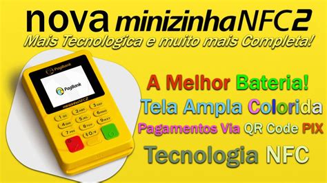 Conhe A A Nova Minizinha Nfc Pagseguro Lan Amento Youtube