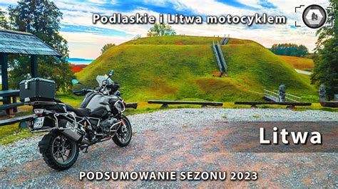 Litwa Motocyklem Kartacze GoPro 12 Podsumowanie Sezonu 2023 4K