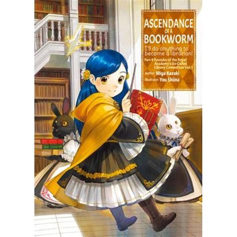 Ascendance Of A Bookworm Part Volume Miya Kazuki Emag Ro