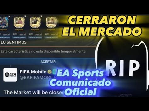 Cierran El Mercado De Fifa Mobile Adi S Ea Sports Comunicado Oficial