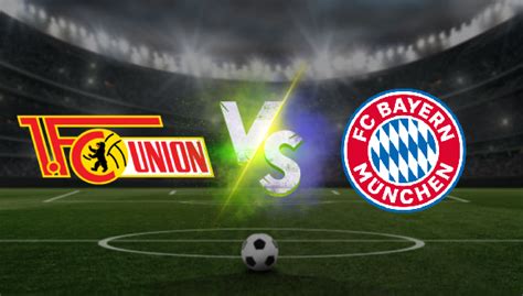 Unión Berlín Vs Bayern Previa Y Pronóstico 20042024