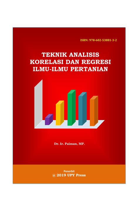 Pdf Teknik Analisis Korelasi Dan Regresi Ilmu Ilmu Pertanian Dari