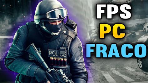 Melhores Jogos De FPS Para PC FRACO 3 Jogos Leves Para PC FRACO