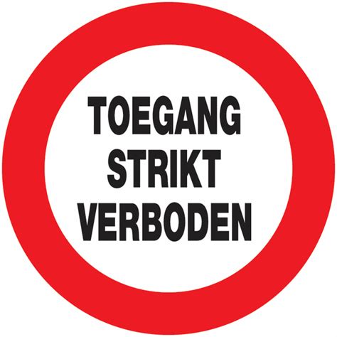 Verbodsborden Toegang Strikt Verboden Seton Belgi