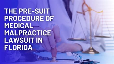 The Pre Suit Procedure Of Medical Malpractice Lawsuit In Florida Orlando Florida Personal