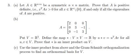 Solved 3 a Let A є Rnxn be a symmetric n x n matrix Chegg