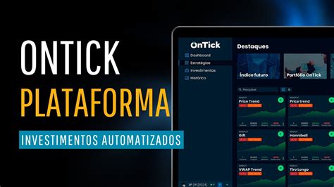 Como Funciona A Ontick Plataforma De Investimentos Automatizados YouTube