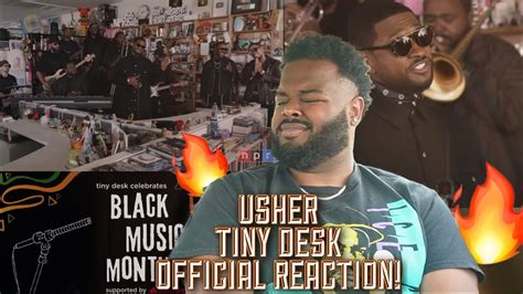 Usher Tiny Desk Concert Live Official Reaction Is This The Best Tiny Desk Yet Ybc Ent