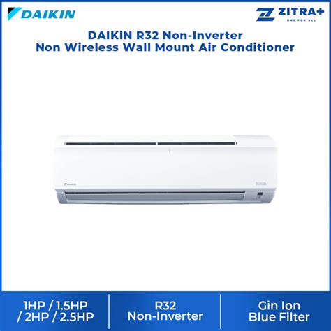 Daikin 1hp 1 5hp 2hp 2 5hp R32 Non Inverter Wall Mount Air