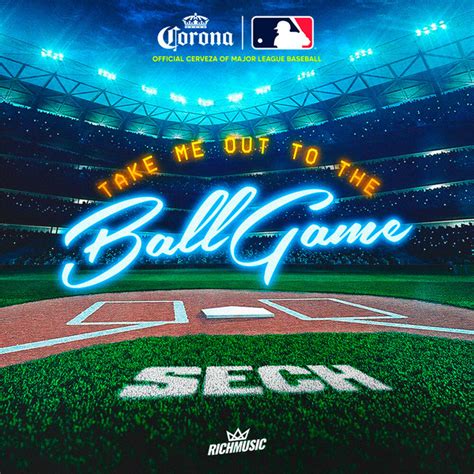 Take Me Out To The Ball Game En Espa Ol Single By Sech Spotify