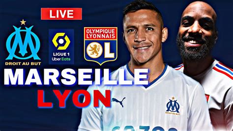 MARSEILLE LYON LIVE C EST L HEURE DE L OLYMPICO MATCH