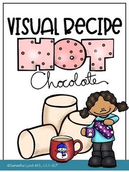 Visual Recipe Hot Chocolate By Samantha Lynch TpT