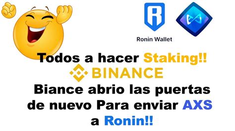 A Hacer Staking Con AXS Binance Abre Las Puertas A Ronin Axie