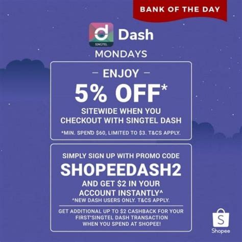 24 Aug 2020 Onward Shopee Bank Of The Day Promotion With Singtel Dash