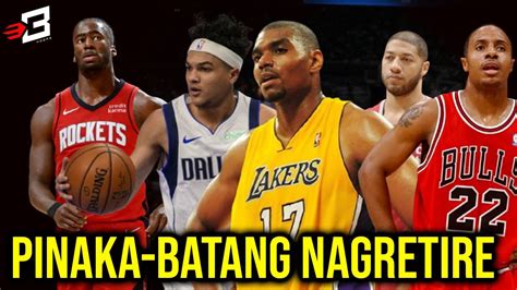 Mga PINAKA BATANG Nagretire Na NBA Players YouTube