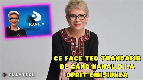 Ce Face Teo Trandafir De C Nd Kanal D I A Oprit Emisiunea Vedeta Le A